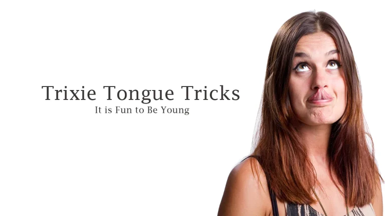 Mastering Trixie Tongue Tricks: Expert Techniques and Secrets